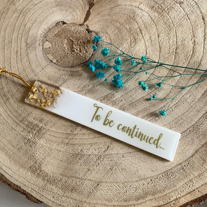 "To be continued..." Bookmark